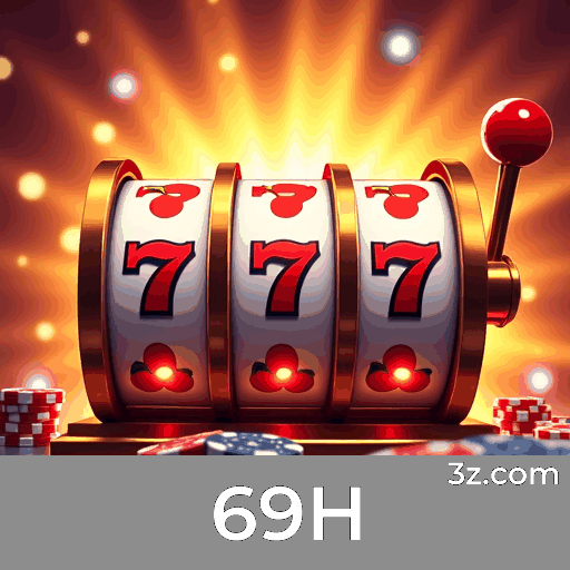 69H: Seu Cassino Online Seguro e Confiável